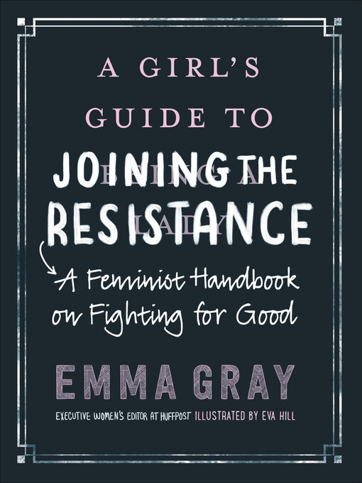 Title details for A Girl's Guide to Joining the Resistance by Emma Gray - Available